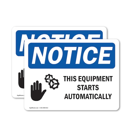 Signmission This Equipment Starts Automatically Sign, Vinyl Decal, 24in W x 18in L, 2PK OS-2PACK-NS-D-1824-L-18614